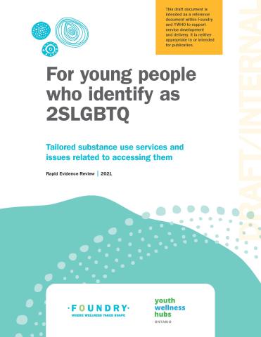 For young people who identify as 2SLGBTQ 